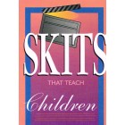 Skits That Teach Children by Colleen Ison